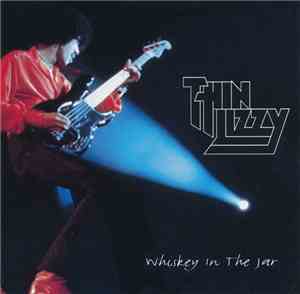Thin Lizzy - Whiskey In The Jar