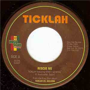Ticklah Featuring Mikey General - Rescue Me / Rocker's Salvation