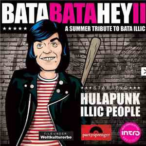 Various - A Tribute To Bata Illic Bata Bata Hey 2