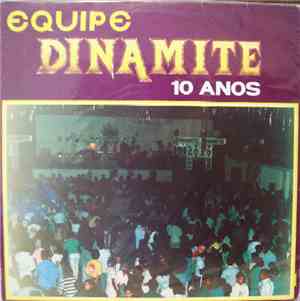 Various - Equipe Dinamite 10 Anos