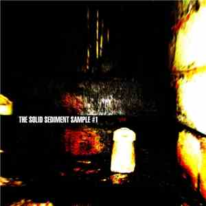 Various - The Solid Sediment Sample #1