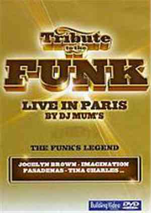 Various - Tribute To The Funk - Live In Paris By DJ Mum's