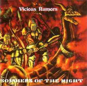 Vicious Rumors - Soldiers Of The Night