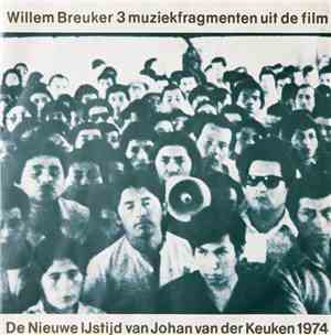 Willem Breuker - 3 Muziekfragmenten Uit De Film De Nieuwe IJstijd Van Johan ...