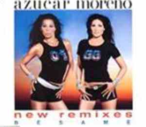 Azucar Moreno - Bésame (New Remixes)