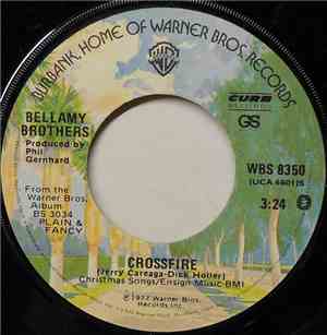 Bellamy Brothers - Crossfire / Tiger Lily Lover