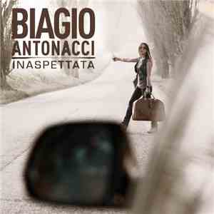 Biagio Antonacci - Inaspettata