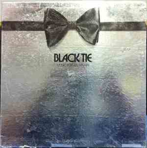 Black Tie  - Music For An Affair