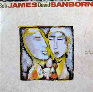 Bob James / David Sanborn - Double Vision