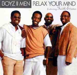 Boyz II Men Featuring Faith Evans - Relax Your Mind