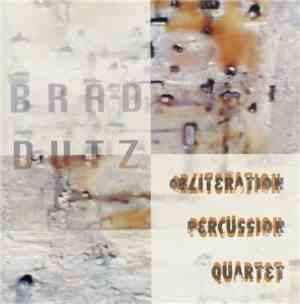 Brad Dutz Obliteration Percussion Quartet - Brad Dutz Obliteration Percussi ...