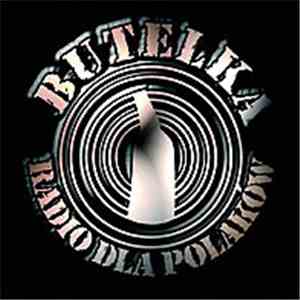 Butelka - Radio Dla Polaków