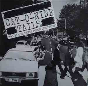 Cat-O-Nine Tails - No Place For Living Legends