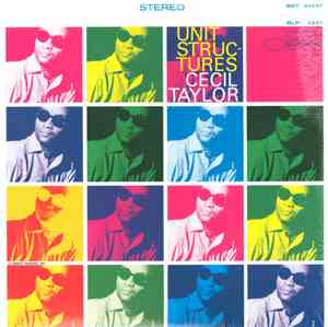Cecil Taylor - Unit Structures