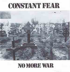 Constant Fear - No More War