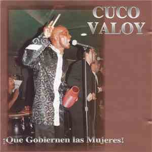 Cuco Valoy - ¡Que Gobiernen Las Mujeres!