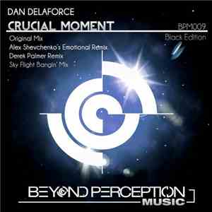 Dan Delaforce - Crucial Moment