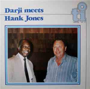 Darji, Hank Jones - Darji Meets Hank Jones