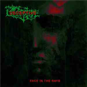 Deceptive - Face In The Rays