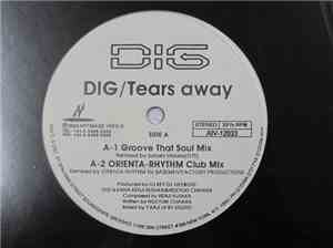 DIG  - Tears Away