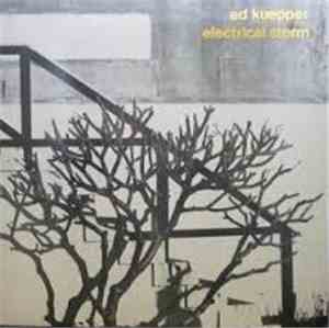 Ed Kuepper - Electrical Storm