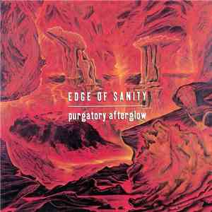 Edge Of Sanity - Purgatory Afterglow