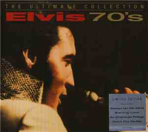 Elvis Presley - The Ultimate Collection - Elvis 70's