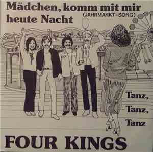 Four Kings - Mädchen, Komm Mit Mir Heute Nacht (Jahrmarkt-Song)