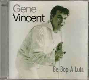 Gene Vincent - Be-Bop-A-Lula
