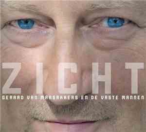 Gerard van Maasakkers & De Vaste Mannen - Zicht