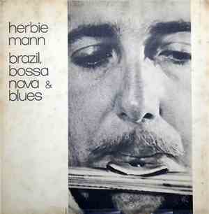 Herbie Mann - Brazil, Bossa Nova & Blues