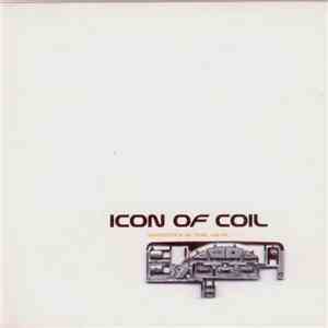 Icon Of Coil - Serenity Is The Devil