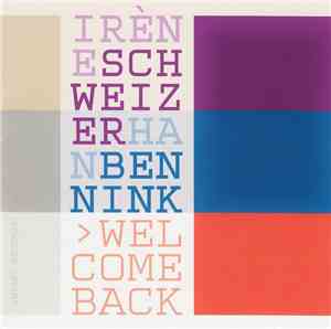 Irène Schweizer – Han Bennink - Welcome Back