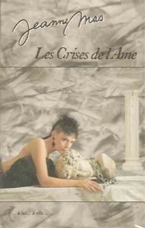 Jeanne Mas - Les Crises De L'Ame
