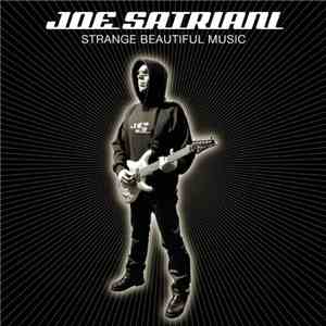 Joe Satriani - Strange Beautiful Music