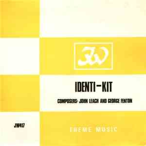 John Leach And George Fenton - Identi-Kit
