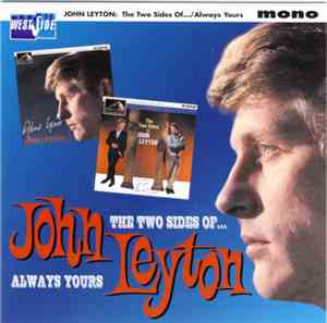 John Leyton - The Two Sides Of... / Always Yours