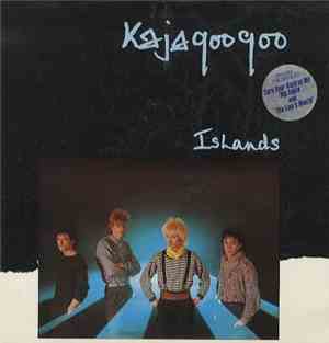 Kajagoogoo - Islands