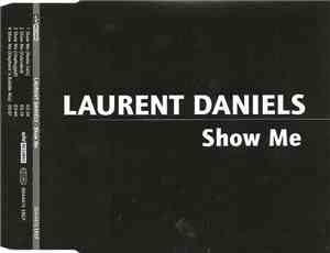 Laurent Daniels - Show Me