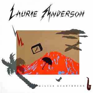 Laurie Anderson - Mister Heartbreak