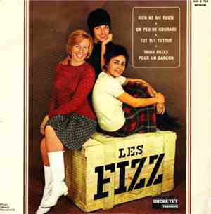 Les Fizz - Trois Filles Pour Un Garçon / Rien Ne Me Reste / Un Peu De Coura ...