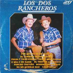 Los Dos Rancheros - Por Que No He De Llorar