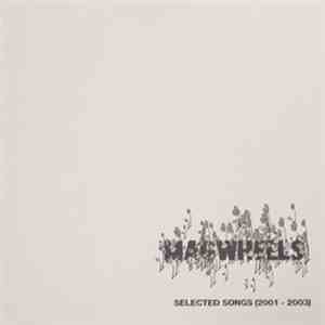 MagWheels - Selected Songs 2001 - 2003