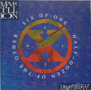 Marillion - Six Of One, Half~Dozen Of The Other