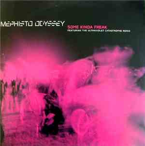 Mephisto Odyssey - Some Kinda Freak
