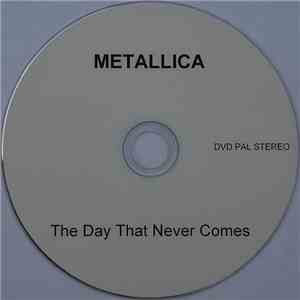 Metallica - The Day That Never Comes