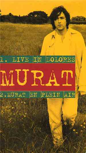 Murat - Live In Dolores / Murat En Plein Air