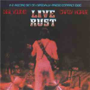 Neil Young & Crazy Horse - Live Rust