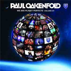 Paul Oakenfold - We Are Planet Perfecto Volume 01