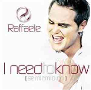 Raffaele - I Need To Know (Se Mi Ami O No)